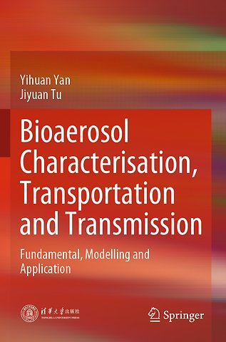 Bioaerosol Characterisation, Transportation and Transmission