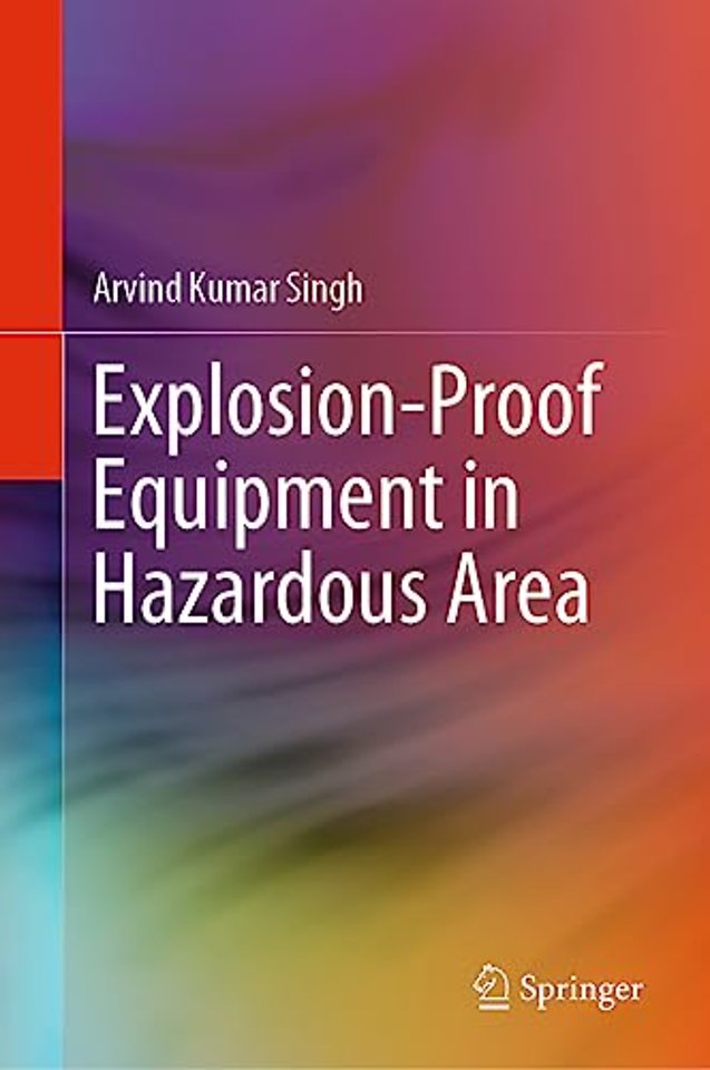 Explosion-Proof Equipment in Hazardous Area