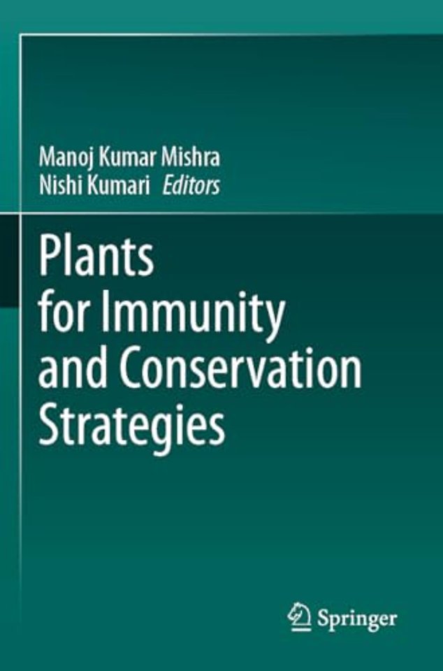 Plants for Immunity and Conservation Strategies