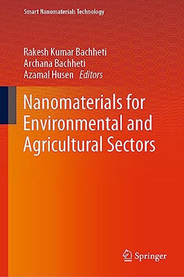 Nanomaterials for Environmental and Agricultural Sectors