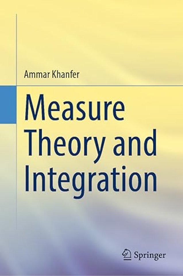 Measure Theory and Integration