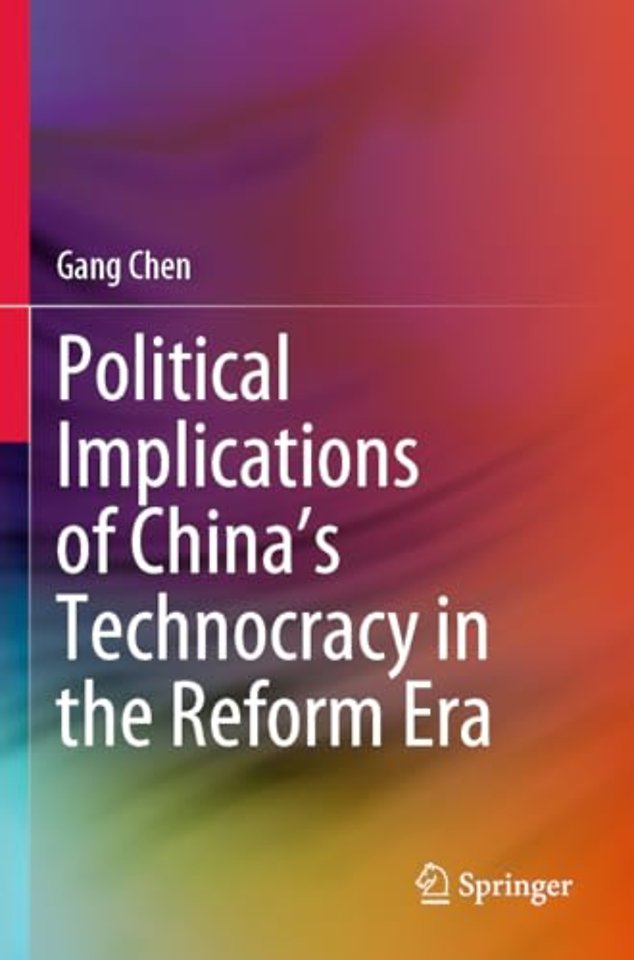 Political Implications of China's Technocracy in the Reform Era