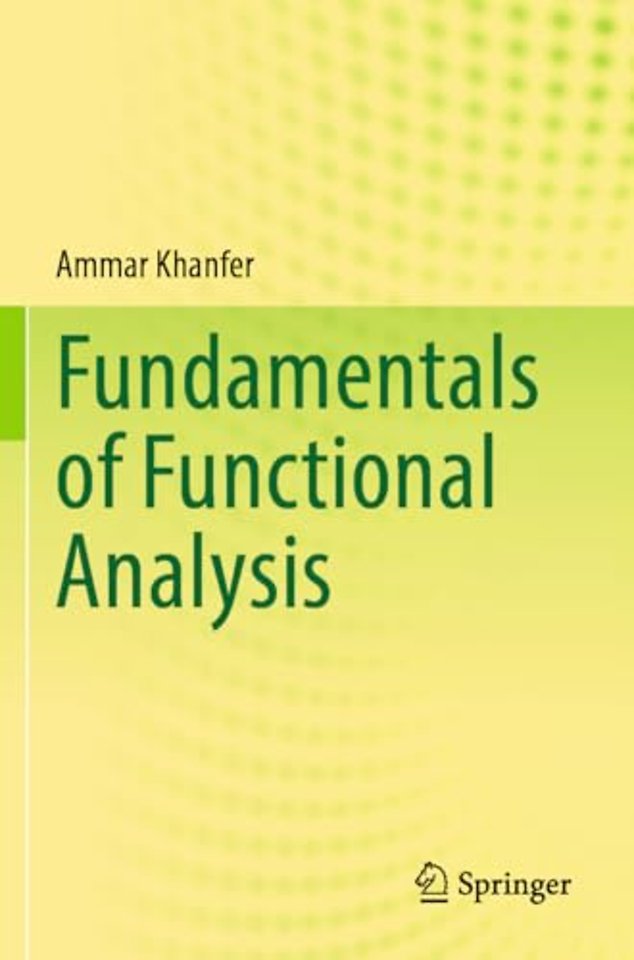 Fundamentals of Functional Analysis