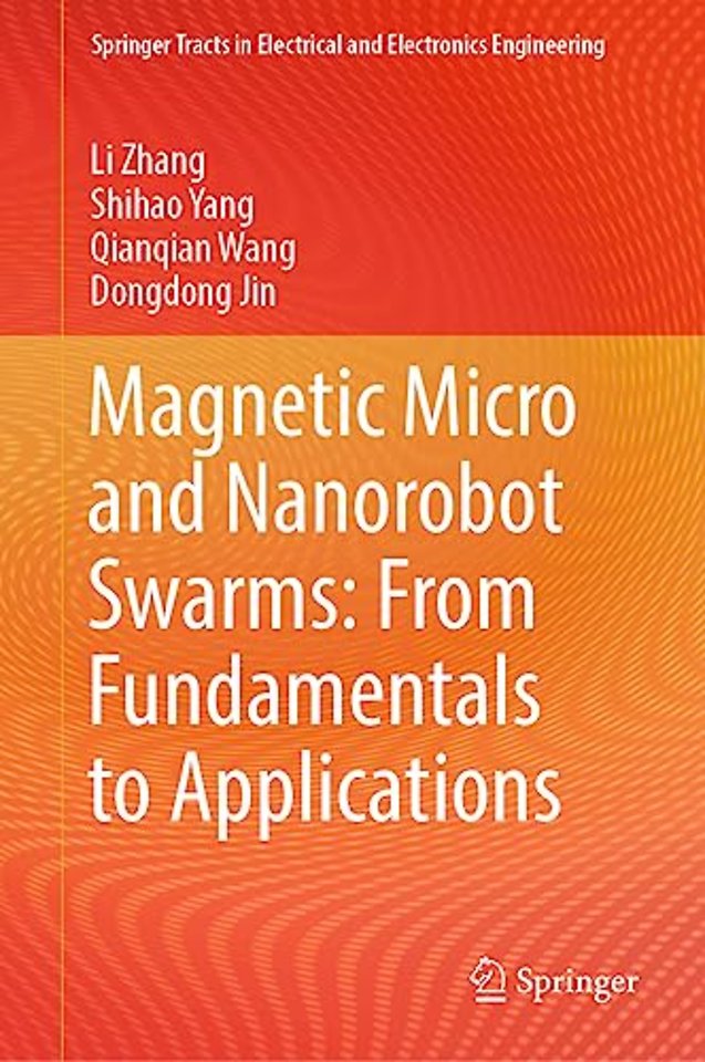 Magnetic Micro and Nanorobot Swarms: From Fundamentals to Applications