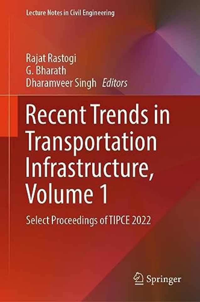 Recent Trends in Transportation Infrastructure, Volume 1