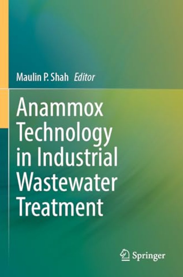 Anammox Technology in Industrial Wastewater Treatment