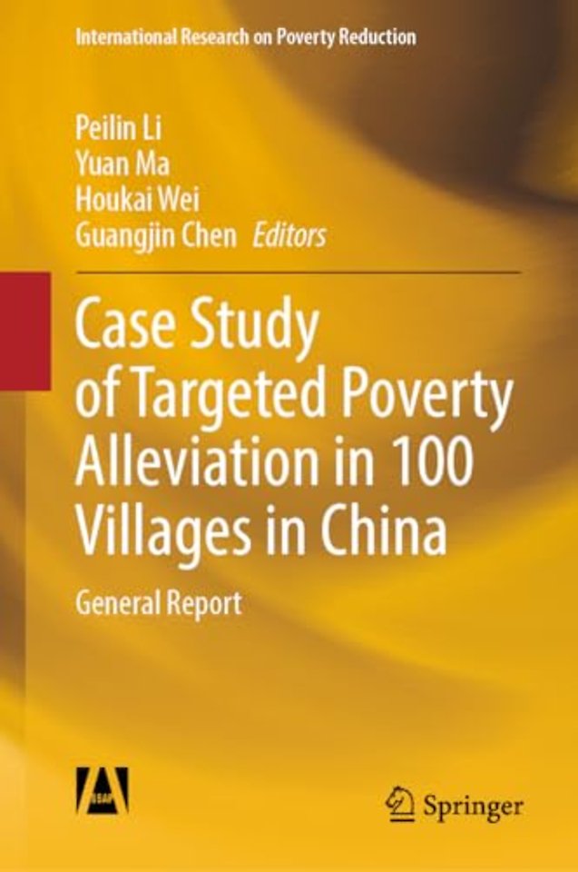 Case Study of Targeted Poverty Alleviation in 100 Villages in China
