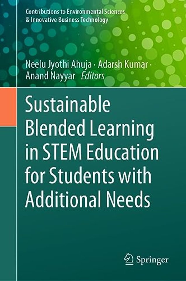 Sustainable Blended Learning in STEM Education for Students with Additional Needs