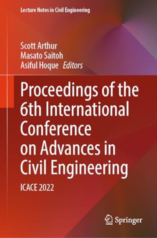 Proceedings of the 6th International Conference on Advances in Civil Engineering