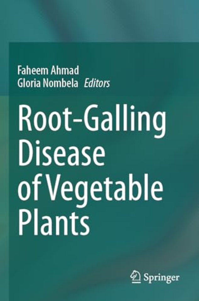 Root-Galling Disease of Vegetable Plants