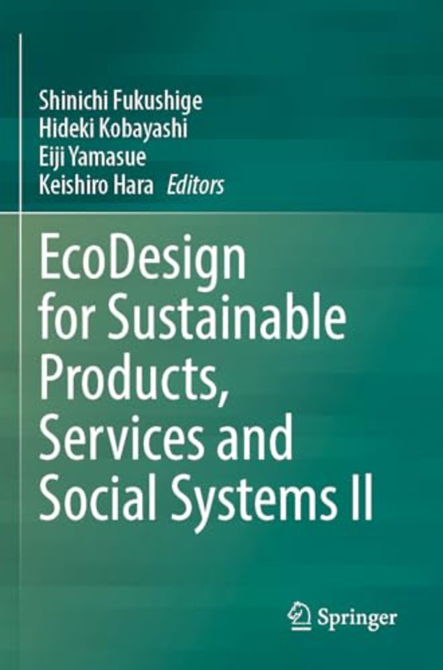 EcoDesign for Sustainable Products, Services and Social Systems II