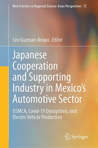 Japanese Cooperation and Supporting Industry in Mexico’s Automotive Sector