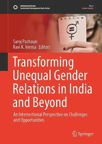 Transforming Unequal Gender Relations in India and Beyond