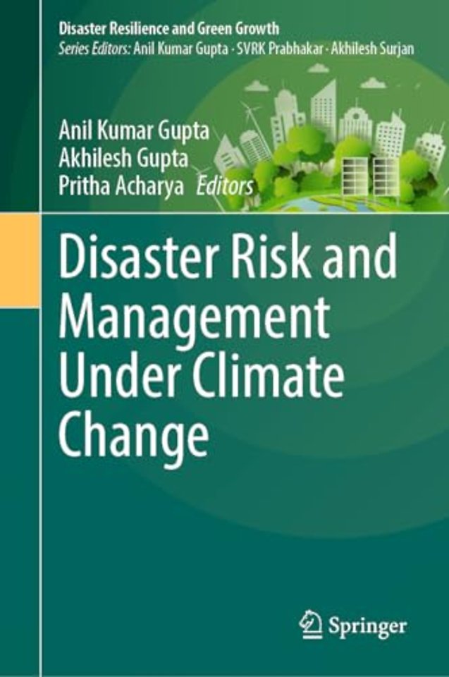 Disaster Risk and Management Under Climate Change