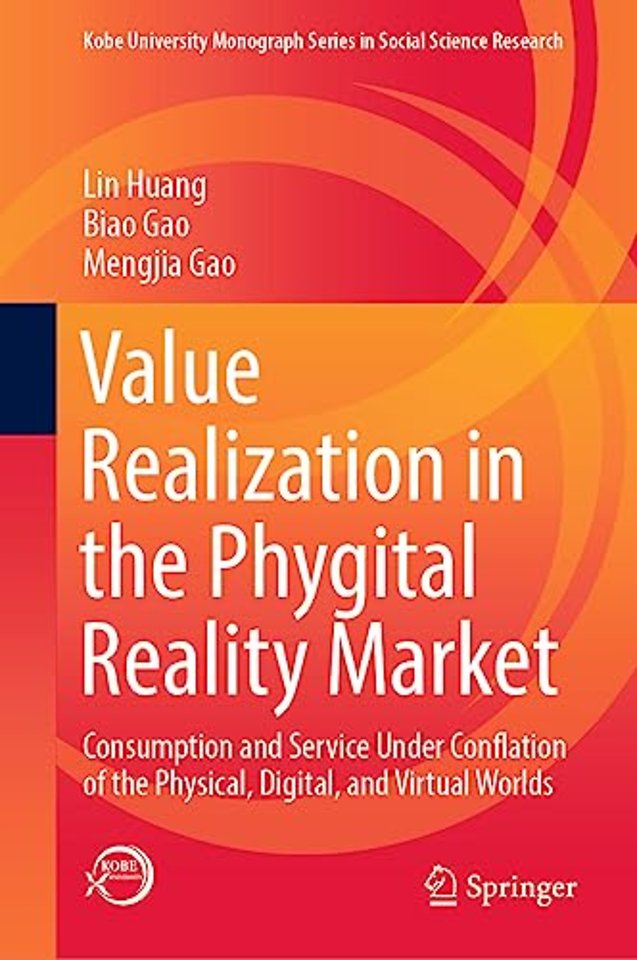 Value Realization in the Phygital Reality Market