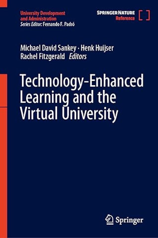 Technology-Enhanced Learning and the Virtual University
