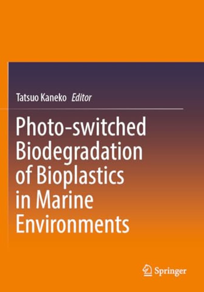 Photo-switched Biodegradation of Bioplastics in Marine Environments