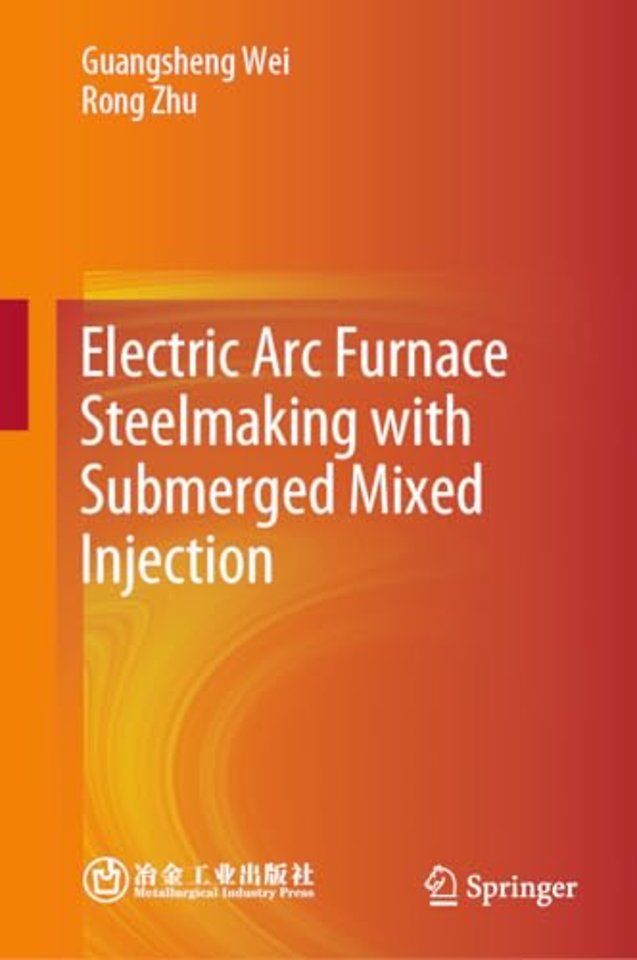 Electric Arc Furnace Steelmaking with Submerged Mixed Injection