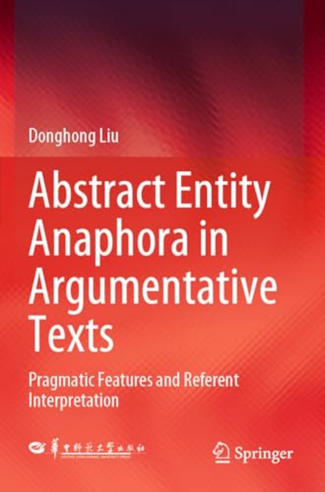 Abstract Entity Anaphora in Argumentative Texts