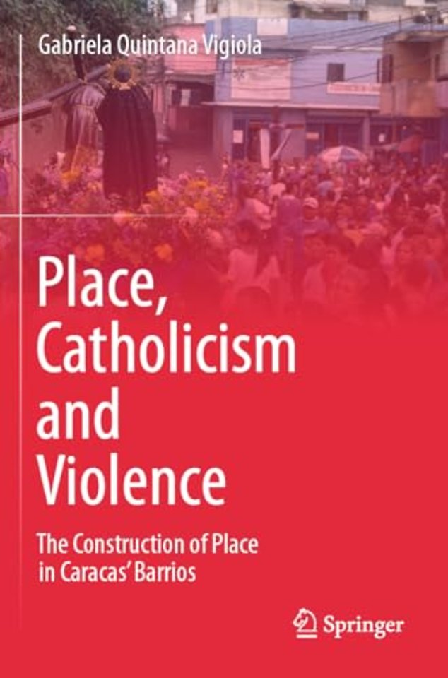 Place, Catholicism and Violence
