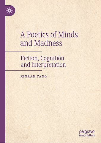 A Poetics of Minds and Madness