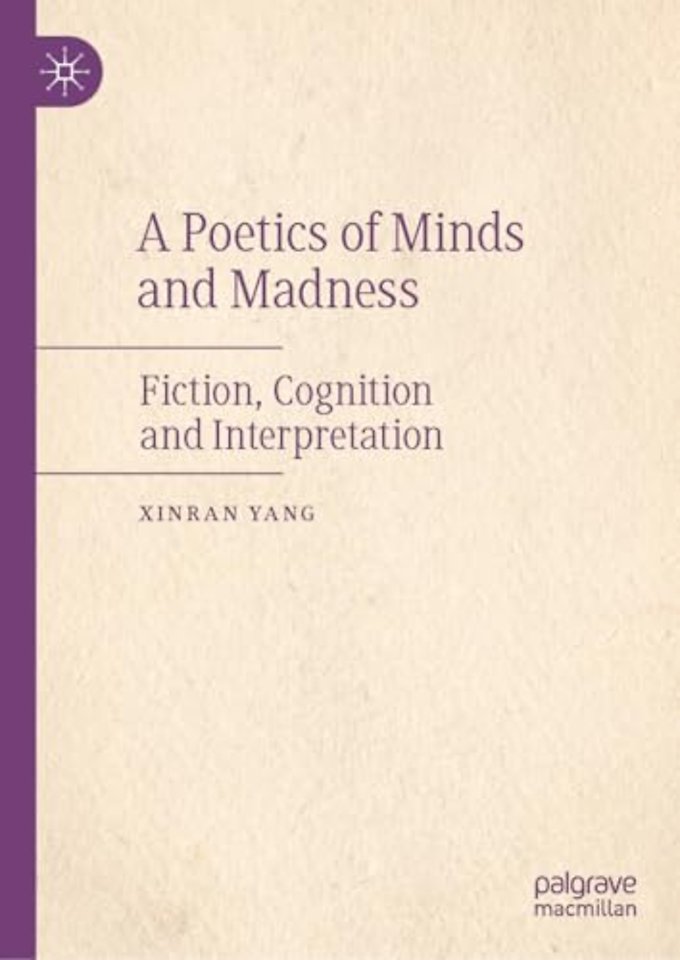 A Poetics of Minds and Madness
