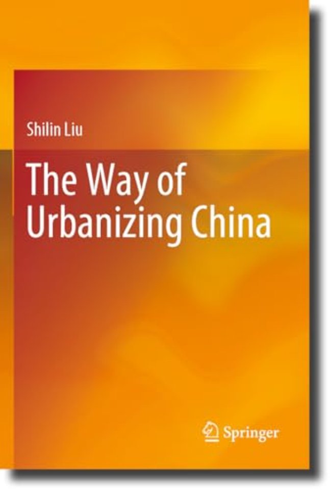 The Way of Urbanizing China