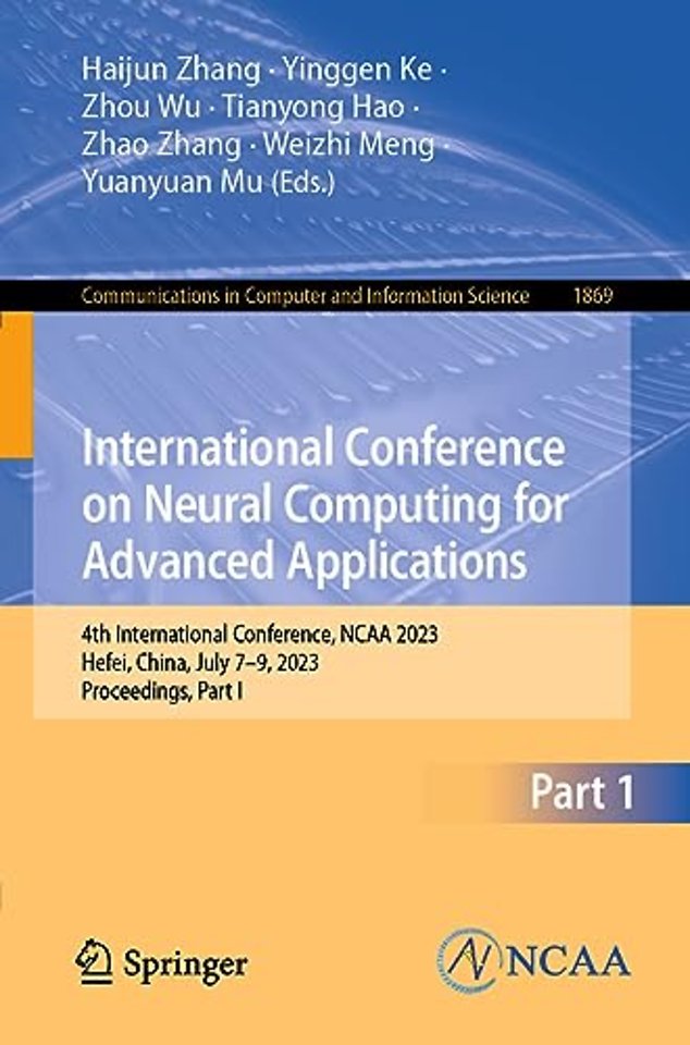 International Conference on Neural Computing for Advanced Applications