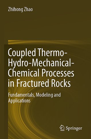 Coupled Thermo-Hydro-Mechanical-Chemical Processes in Fractured Rocks
