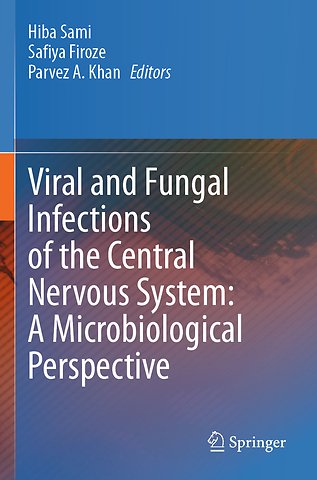 Viral and Fungal Infections of the Central Nervous System: A Microbiological Perspective