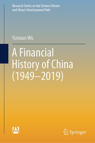 A Financial History of China (1949–2019)
