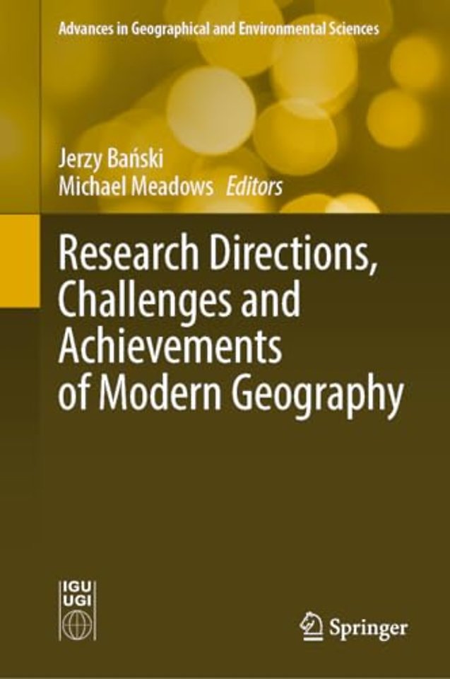 Research Directions, Challenges and Achievements of Modern Geography