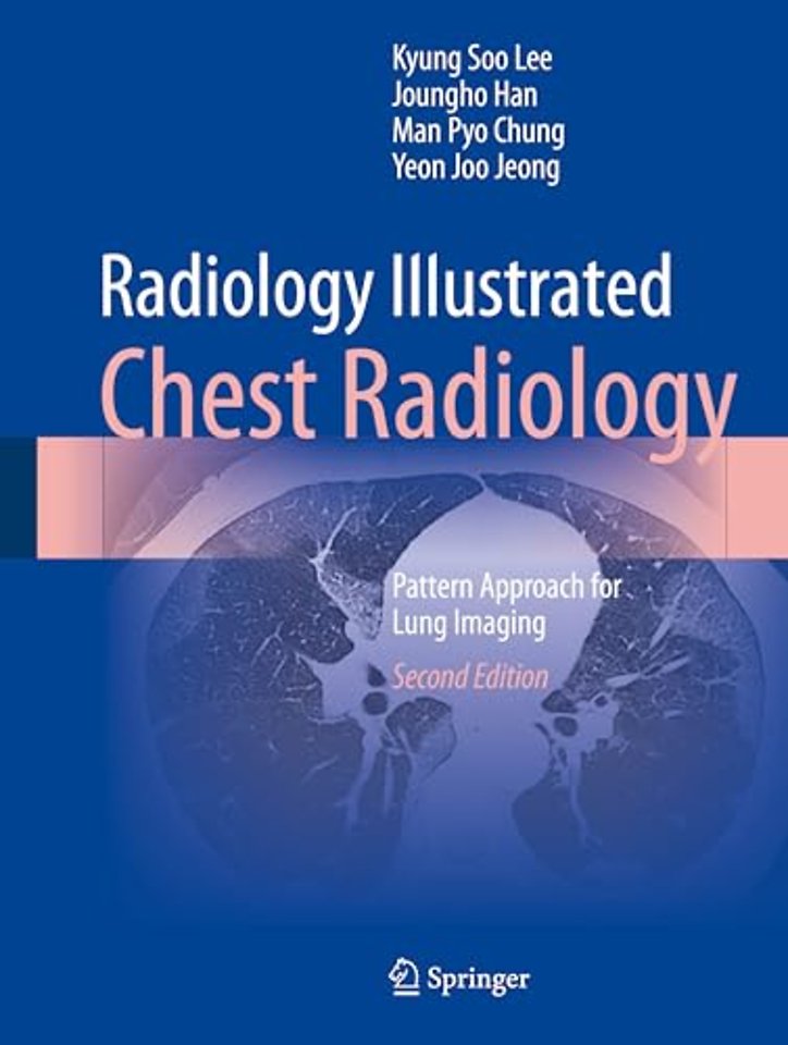Radiology Illustrated: Chest Radiology