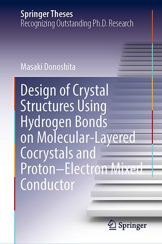 Design of Crystal Structures Using Hydrogen Bonds on Molecular-Layered Cocrystals and Proton–Electron Mixed Conductor