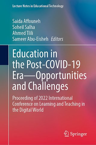 Education in the Post-COVID-19 Era—Opportunities and Challenges