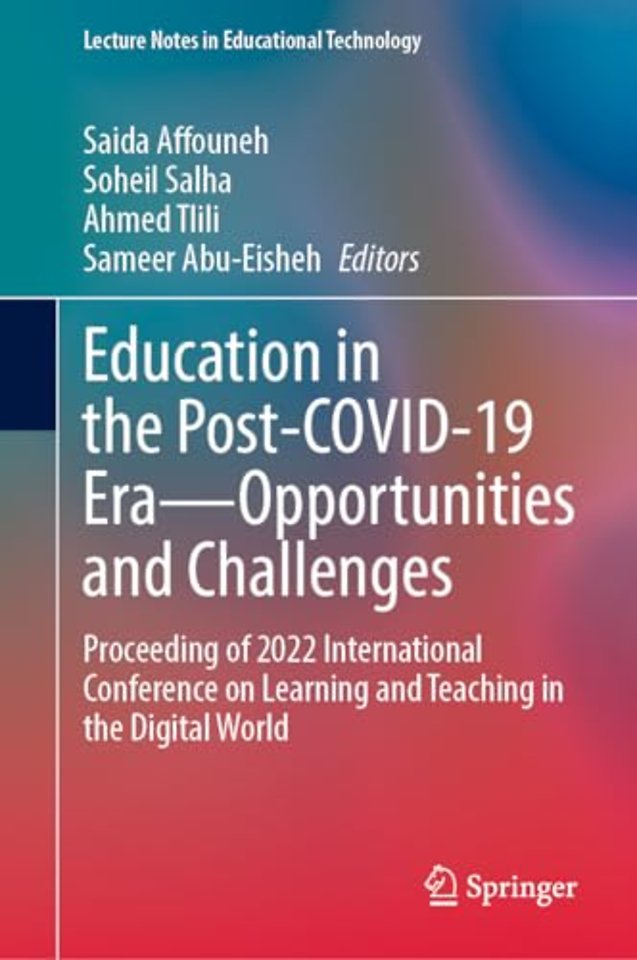 Education in the Post-COVID-19 Era—Opportunities and Challenges