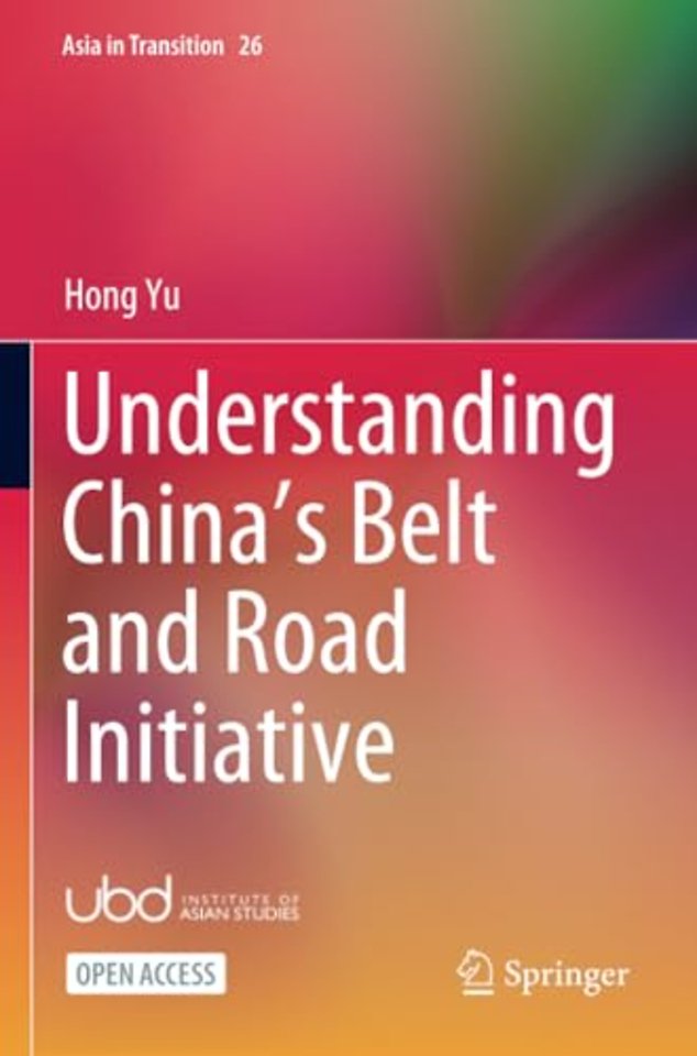 Understanding China’s Belt and Road Initiative