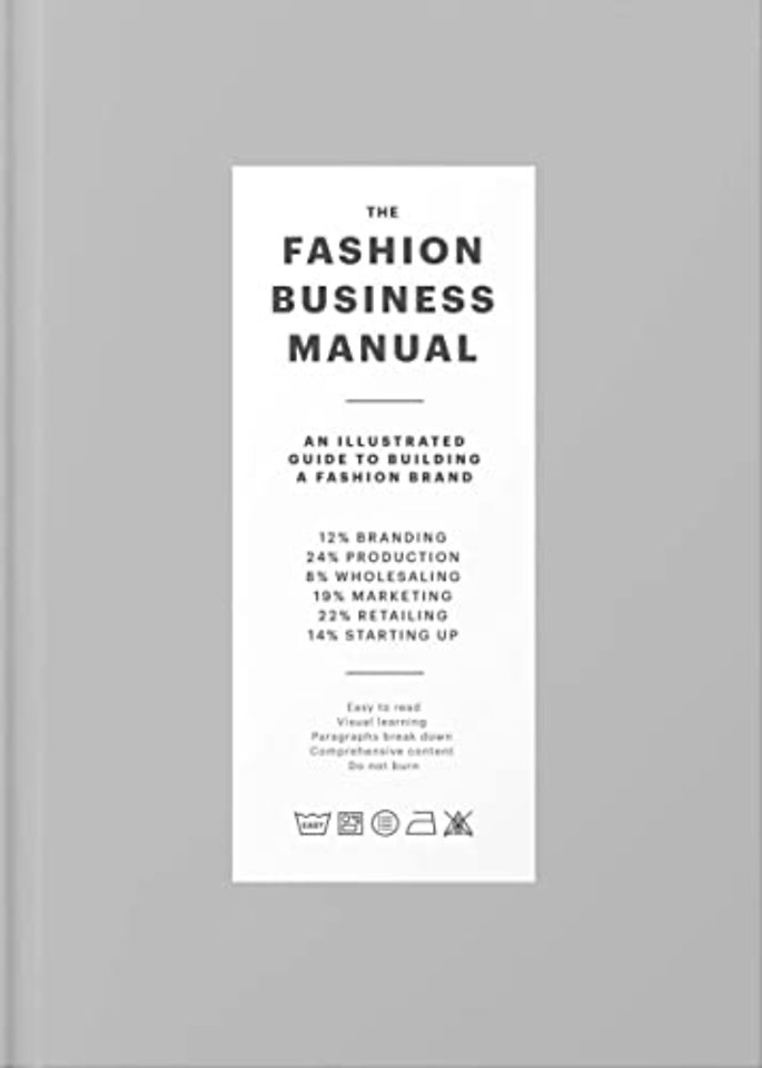 The Fashion Business Manual : An Illustrated Guide to Buildi