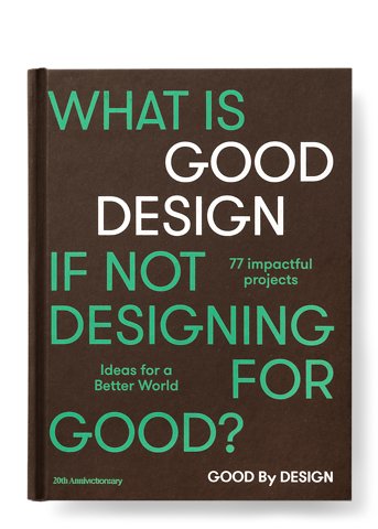Good by Design