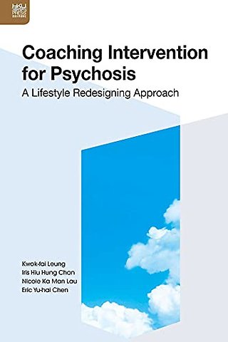 Coaching Intervention for Psychosis – A Lifestyle Redesigning Approach