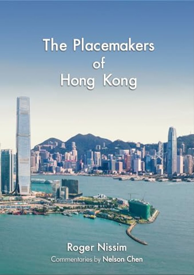 The Placemakers of Hong Kong