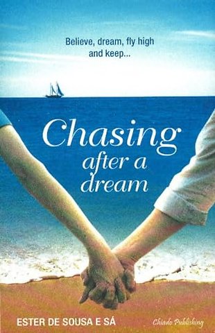 Chasing After A Dream