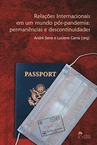 Relacoes Internacionais em um Mundo Pos-Pandemia