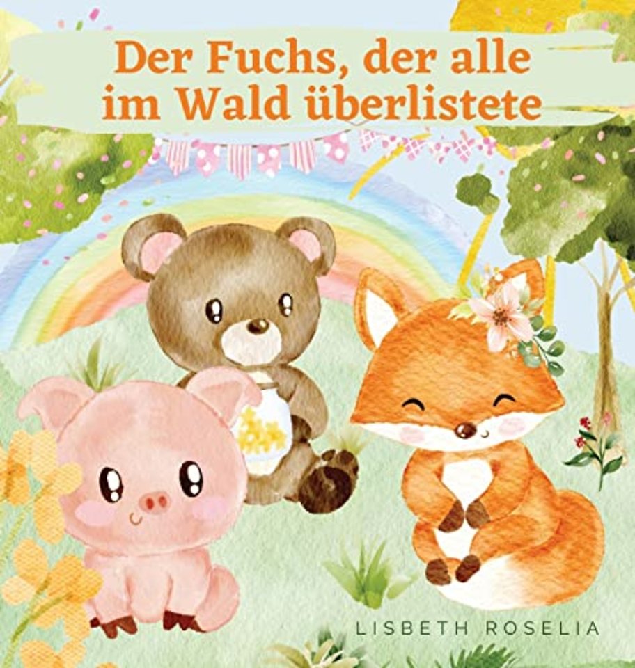 Der Fuchs, der alle im Wald uberlistete