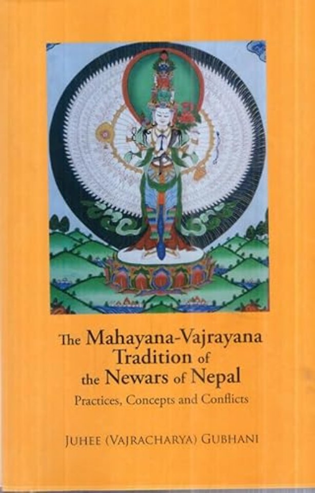 The Mahayana, Vajrayana Tradition of the Newars of Nepal