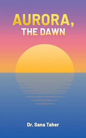 Aurora, the Dawn