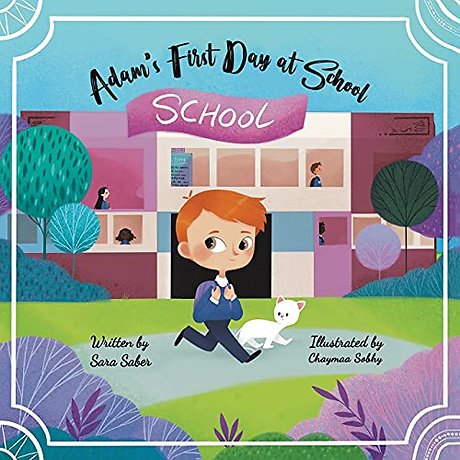 ADAMS FIRST DAY AT SCHOOL