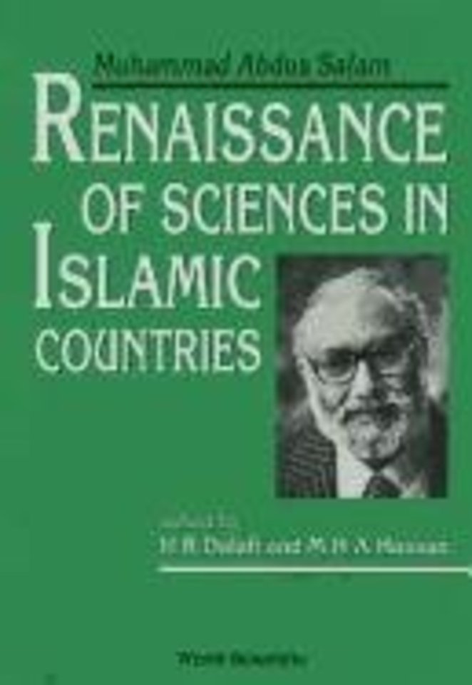 Renaissance Of Sciences In Islamic Countries: Muhammad Abdus Salam