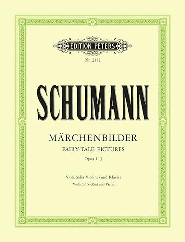 Marchenbilder (Fairytale Pictures) Op.113