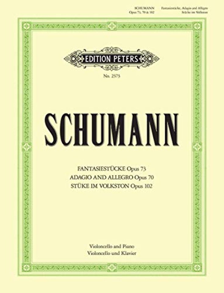 Fantasiestucke, Adagio and Allegro, Stucke im Volkston for Cello and Piano